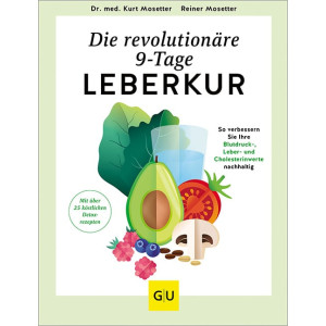 Die revolution&auml;re 9-Tage-Leber-Kur - So...