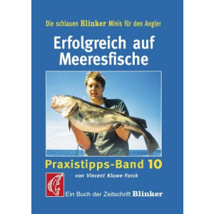Erfolgreich auf Meeresfische - Praxistipps Bd. 10.